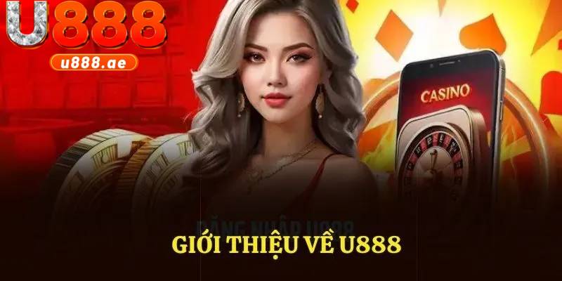 U888 30 Nhà cái U888 thành lập năm 2018